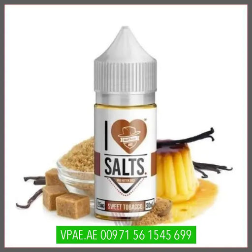 Sweet Tobacco by I Love Salts Nicotine Salt eJuice VAPE ARAB EMIRATES (vpae.ae) I Love Salts
